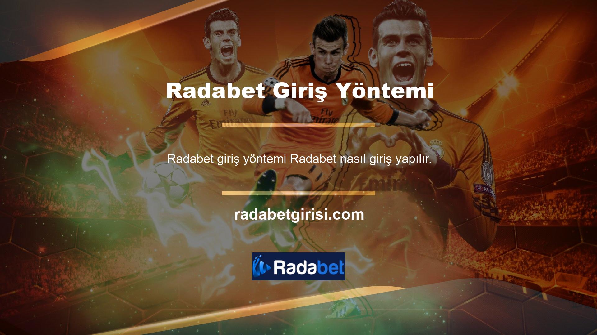 Radabet nasıl başvurulur